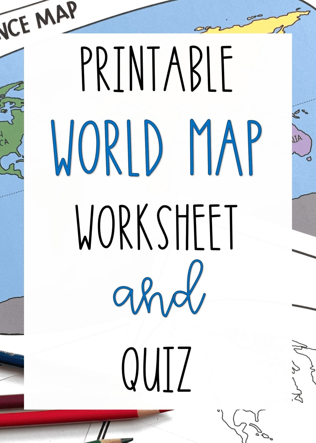 World Map Worksheet and Quiz