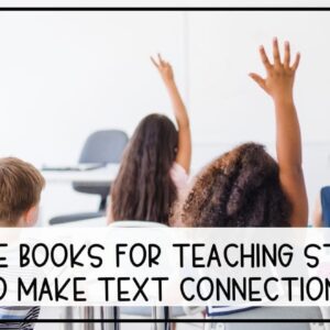 Picture Books for Text Connections