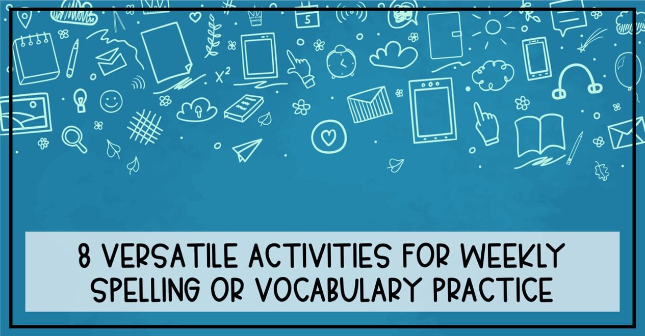 Activities for Weekly Spelling and Vocabulary