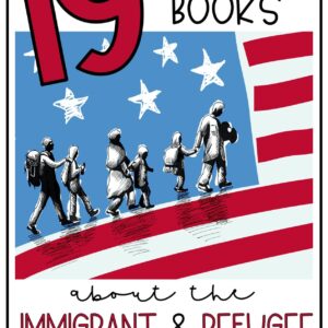 Immigrant and Refugee Books for Kids