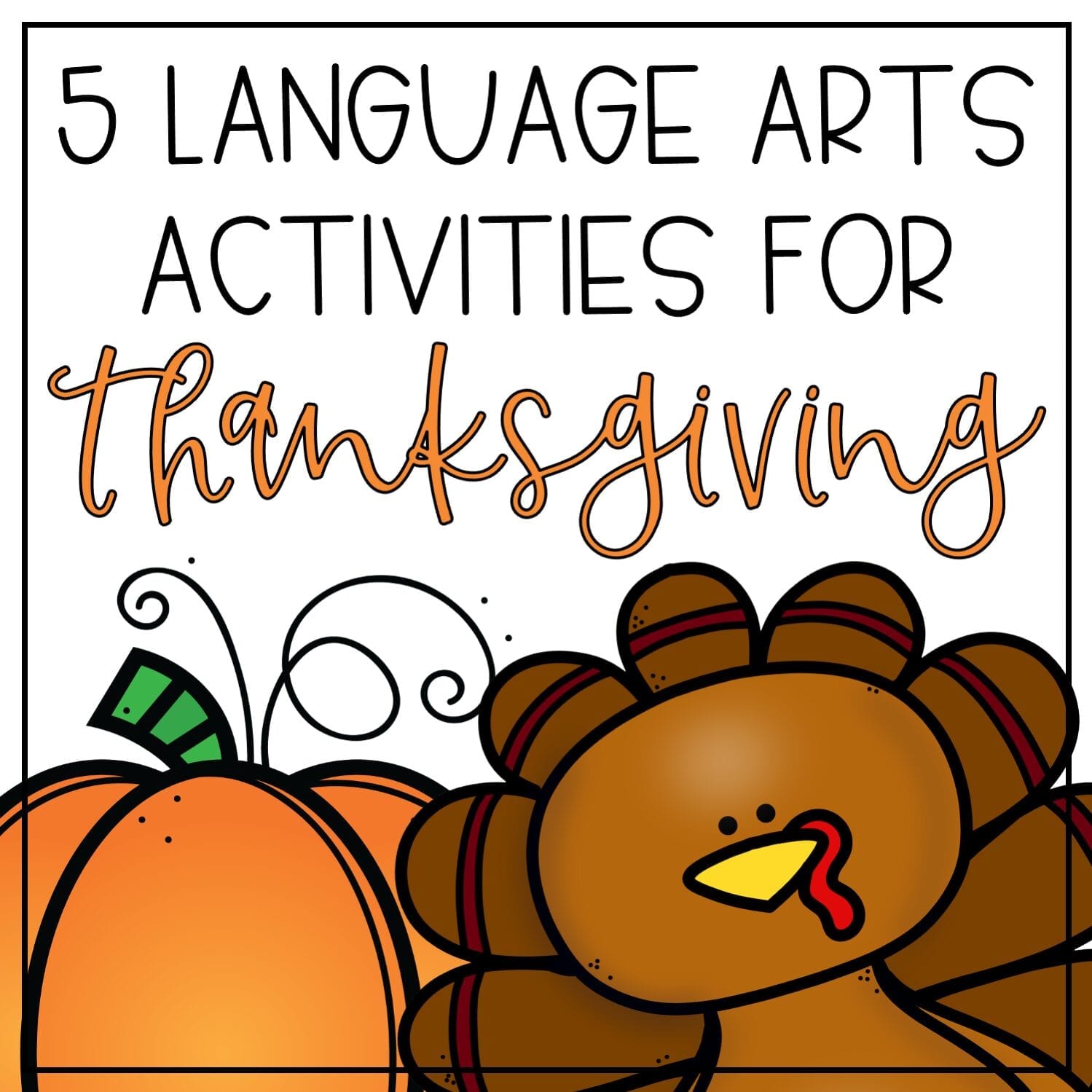 Language Arts Activities for Thanksgiving