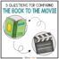5 Questions for Comparing the Book vs the Movie